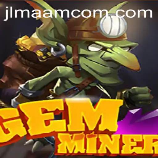 Unearthing Adventures with GemMiner: A New Gem in the Gaming World