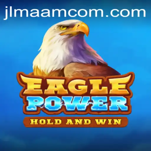 Unleashing the Thrill of EaglePower: A Dynamic Gaming Experience